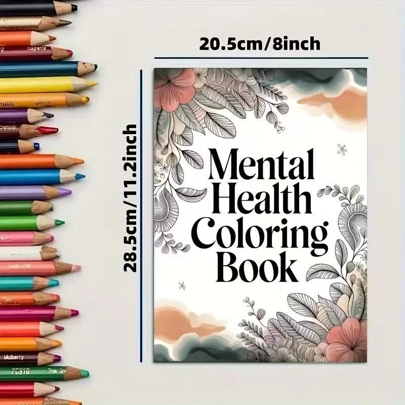 Coloring Book Psychological Health with Inspirational Quotes Suitable for Adults To Relax and Unwind